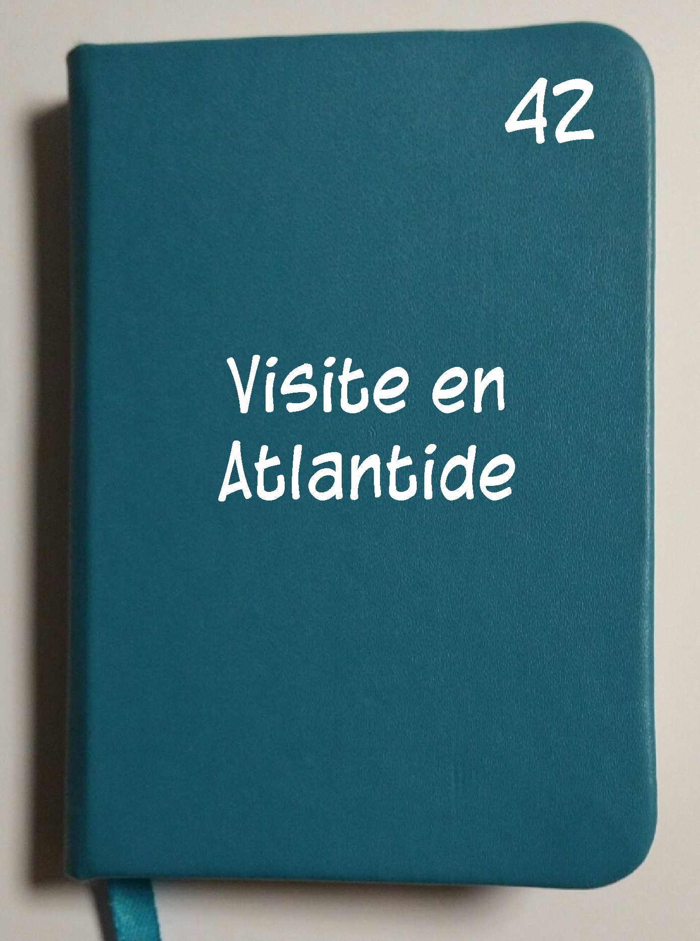 Carnet 42 - Visite en Atlantide