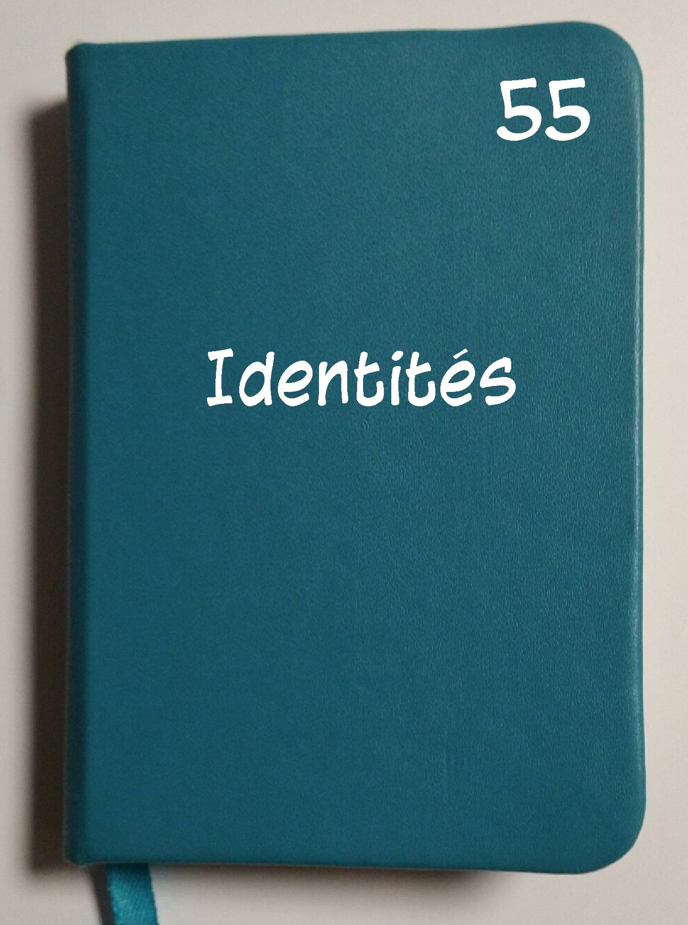 Carnet 55 - Identités